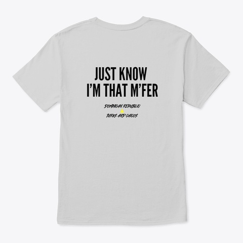 Plus Size   I'm That M'fer Light Steel T-Shirt Back