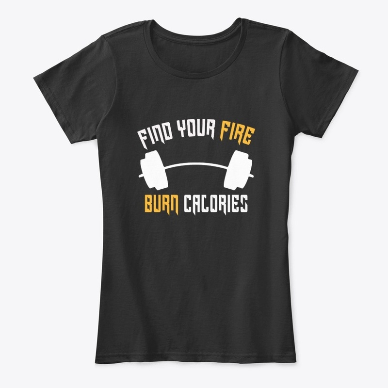 Find Your Fire And Burn Calories