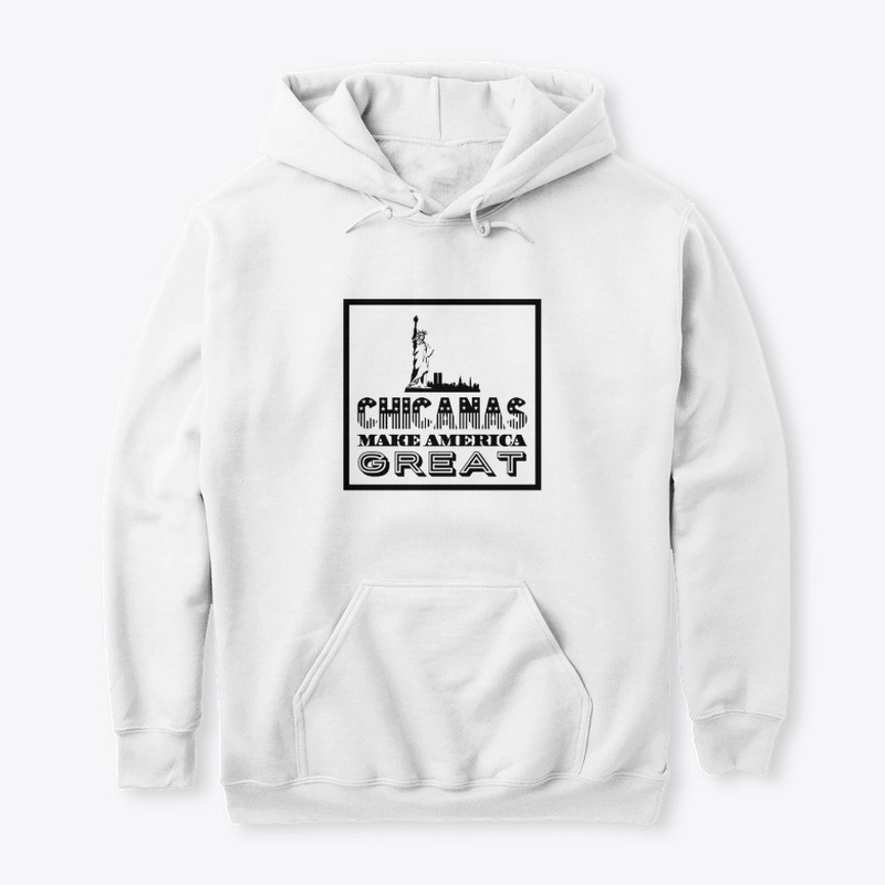 Chicanas Make America Great