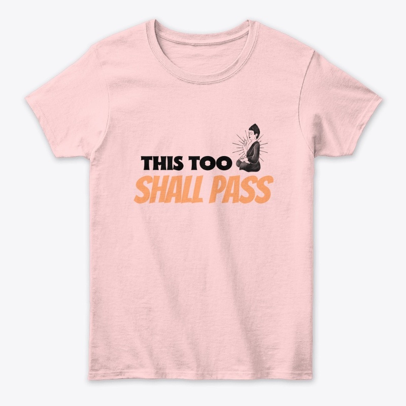 This too shal pass