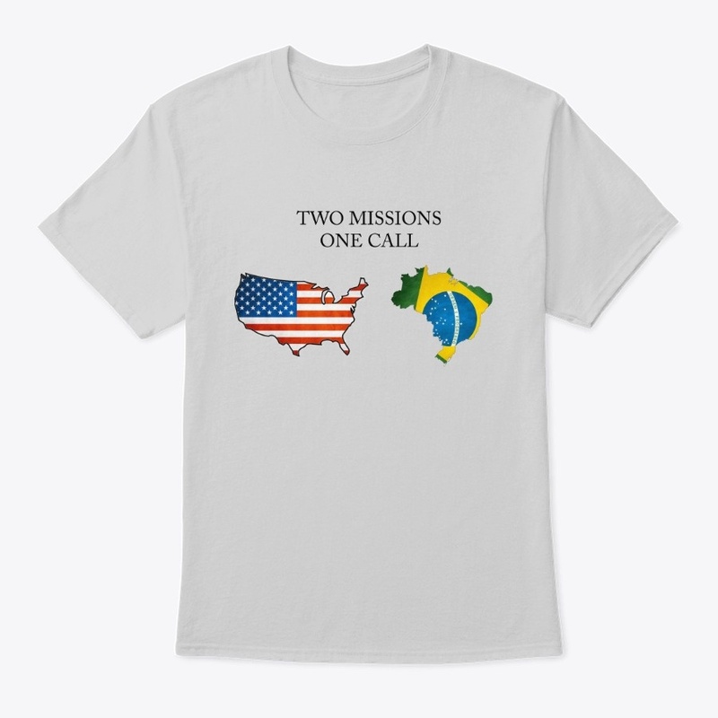 Two Missions, One Call Brazil Shirt