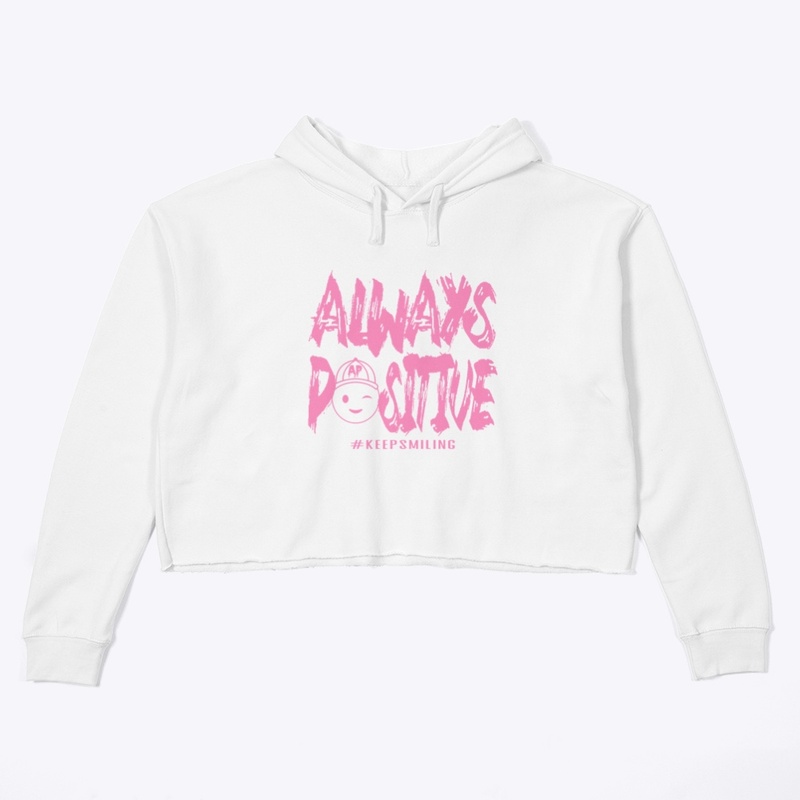 Always Positive (Pink) - Women’s Crop
