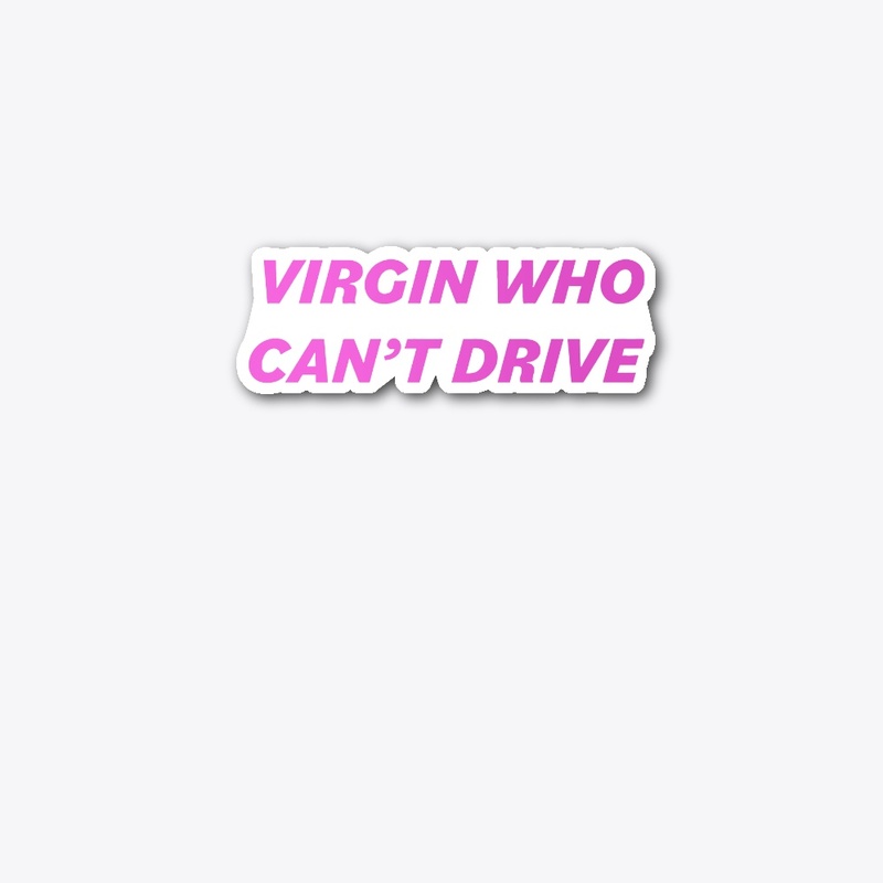 Virgin Who Cant Drive Hoodies