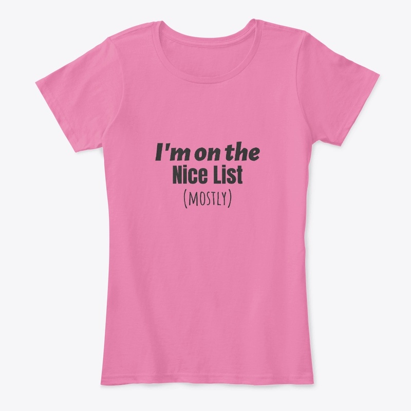 I'm on the Nice List Shirt