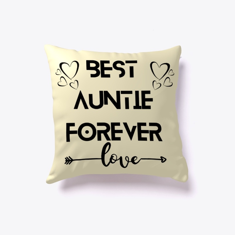 Cute “BEST AUNTIE FOREVER" Pillow.