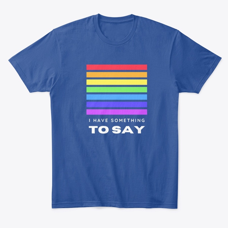I have something to say 