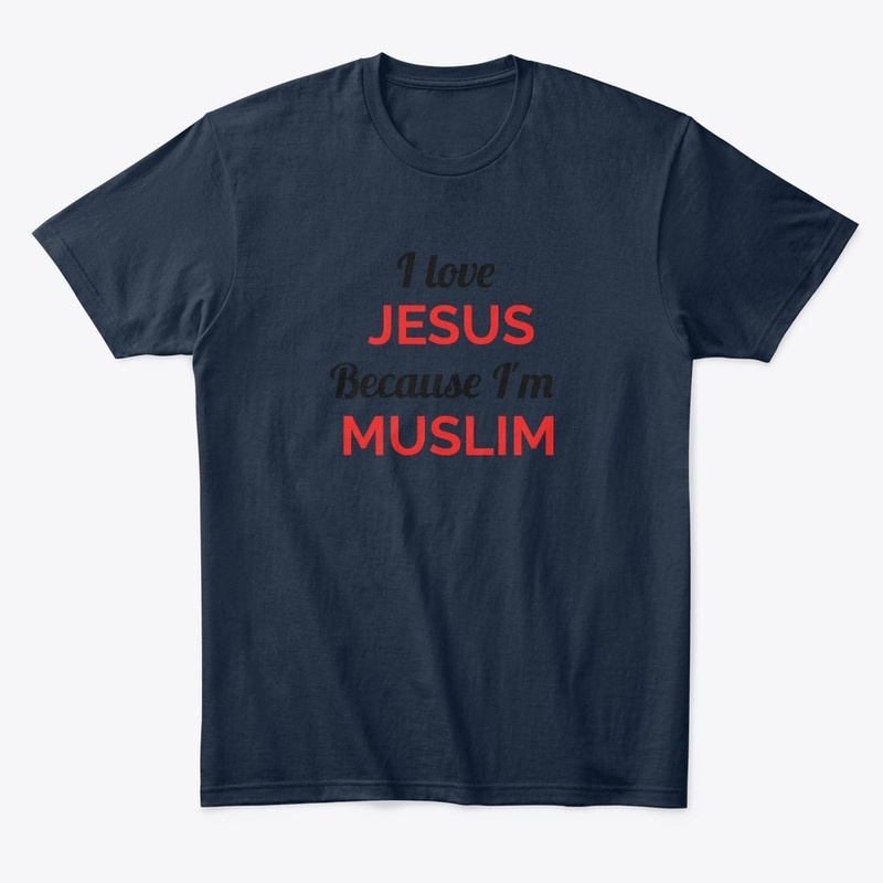 I LOVE JESUS | Islamic Tee