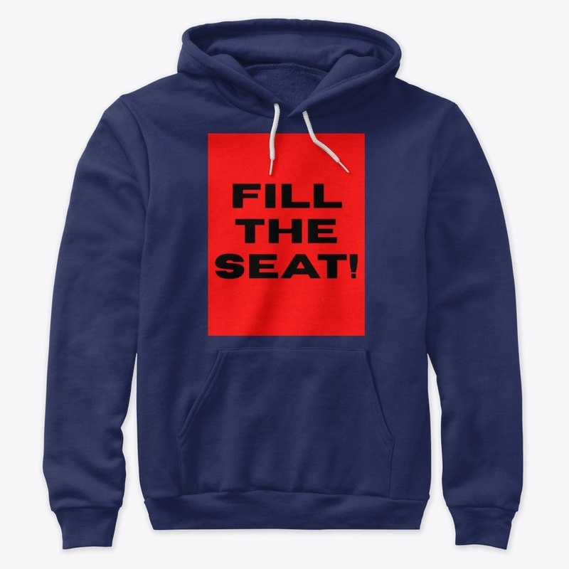 Fill The Seat 