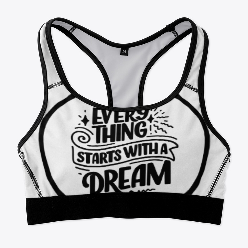 Everything Starts with a Dream