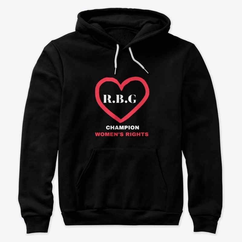 R.B.G  CHAMPION WOMEN'S RIGHTS