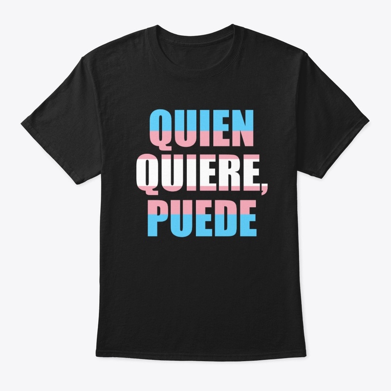 Trans Pride Quien Quiere, Puede