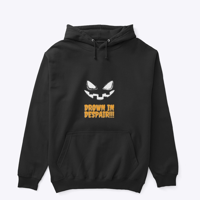 Drown In Despair!!! (Black)