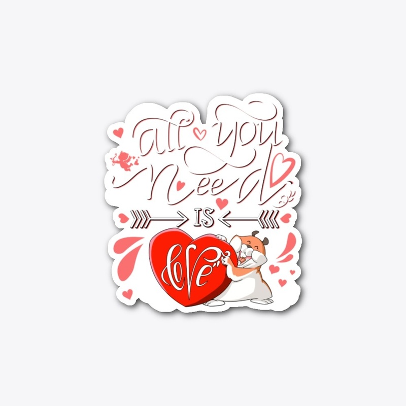 All you need is love