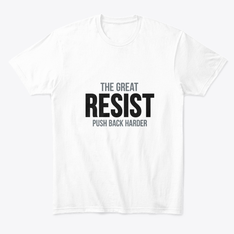 The Great Resist