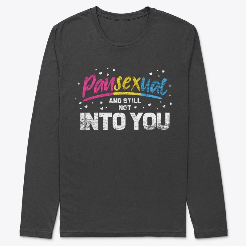 Pansexual And Still Not Into You