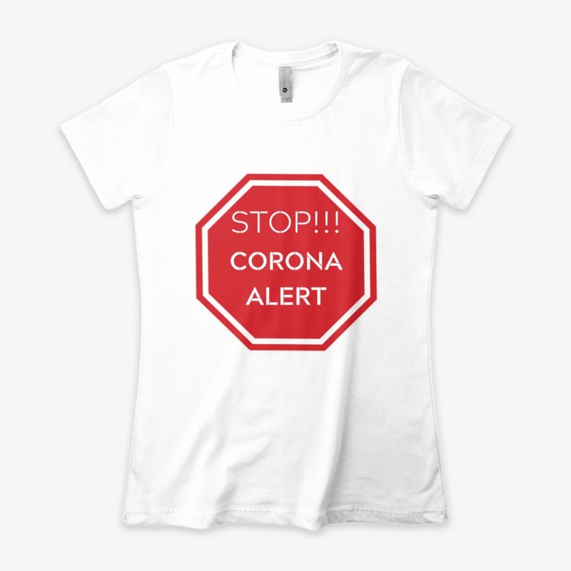 STOP!!! CORONA ALERT