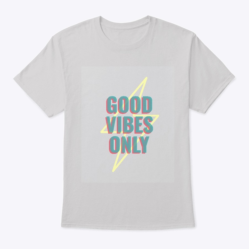 Good Vibes Only