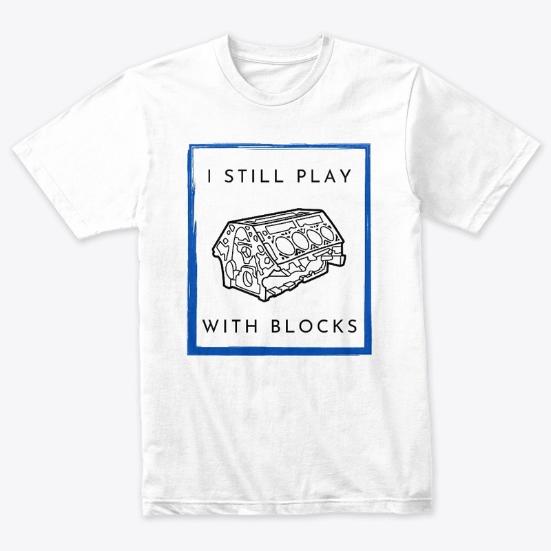 I still Play with Blocks