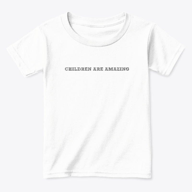 CHILDREN ARE AMAZING