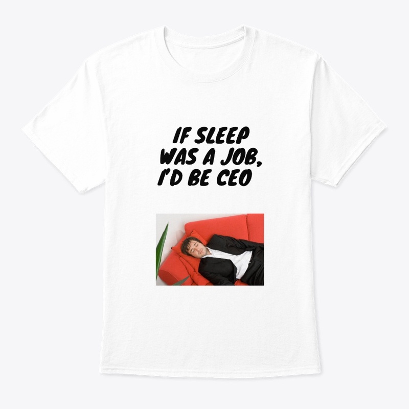 IF SLEEP WAS A JOB