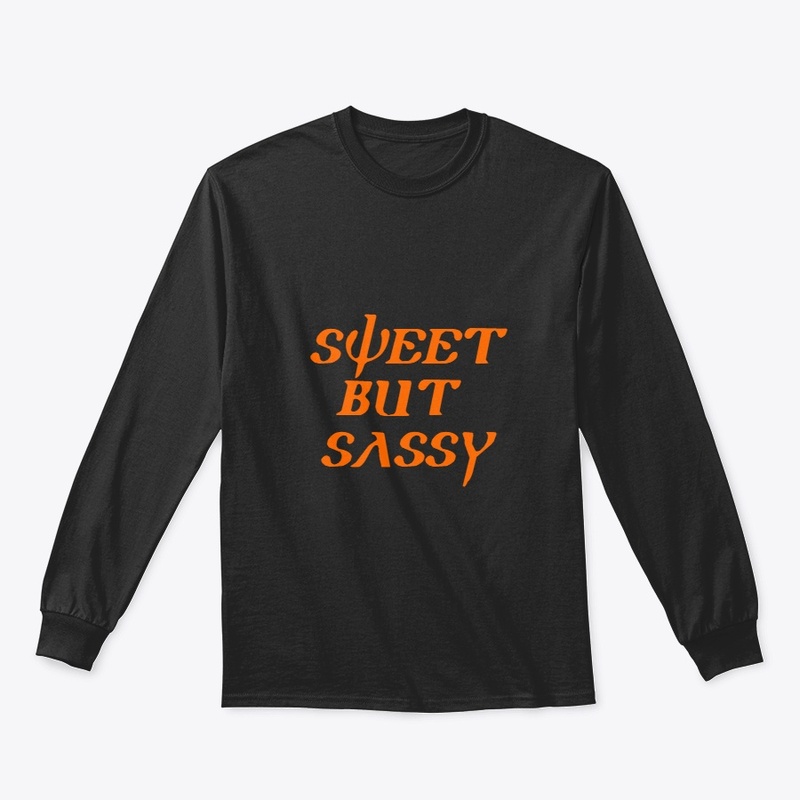 Sweet but Sassy T-Shirt