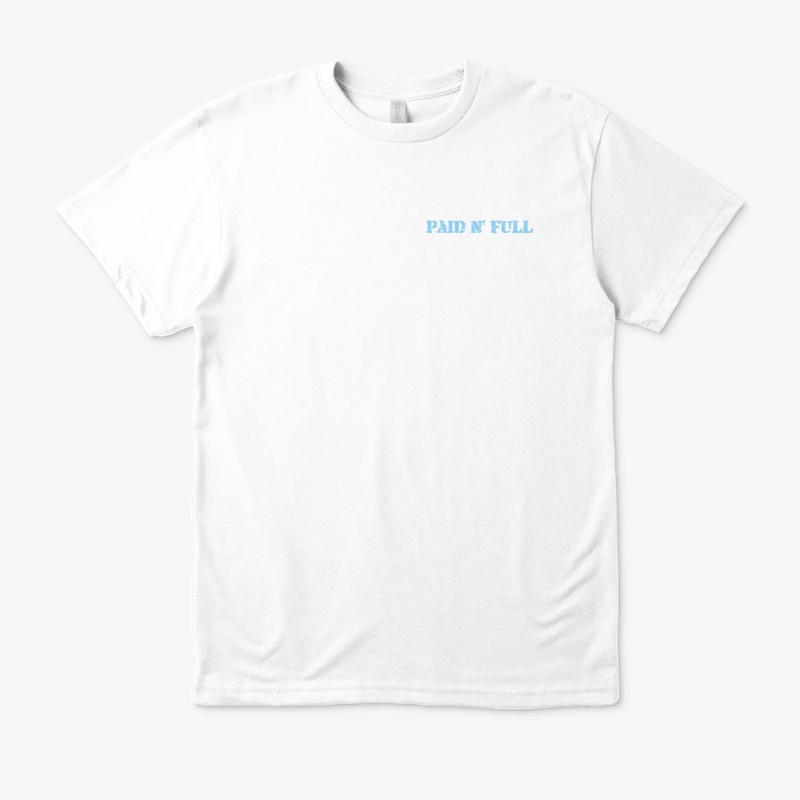 Paid N' Full