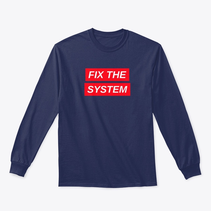 Fix the system