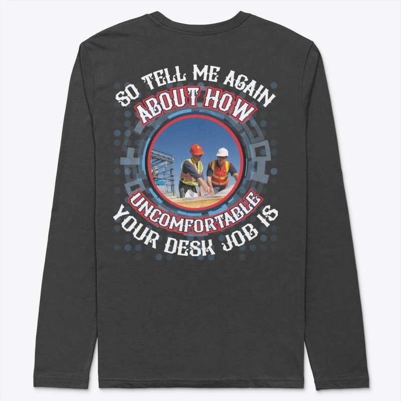 Not a desk Job - Foreman Hoodie