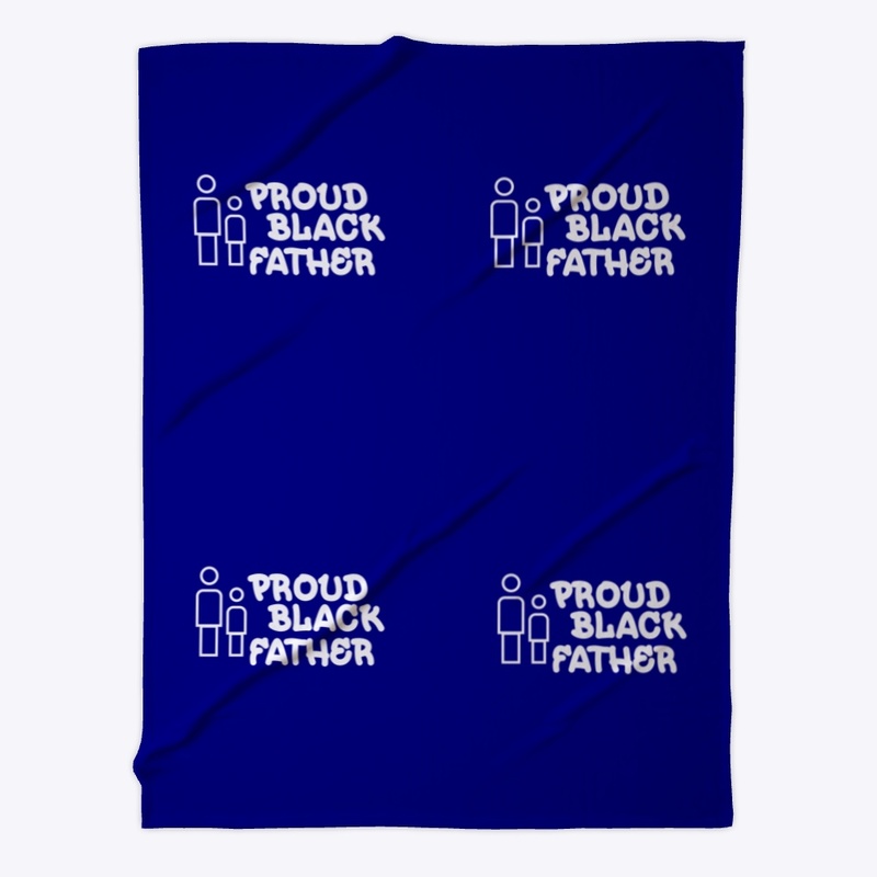 PROUD BLACK FATHER HOME COLLECTION
