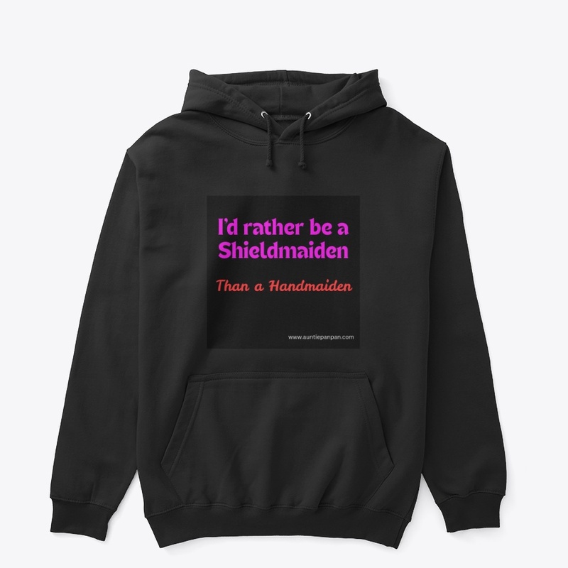 I'd Rather be a Shieldmaiden