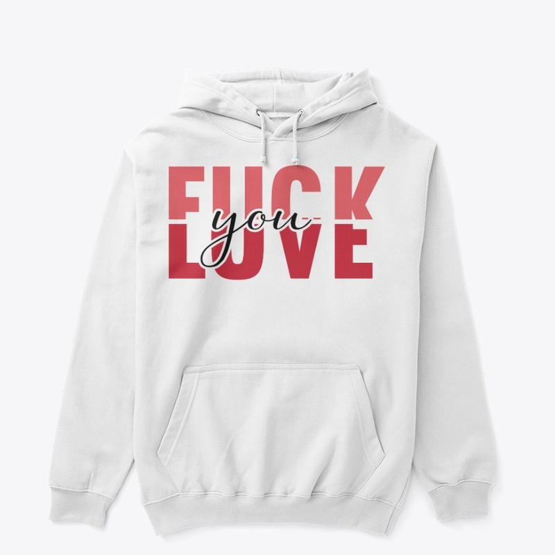 FUCK YOU LOVE