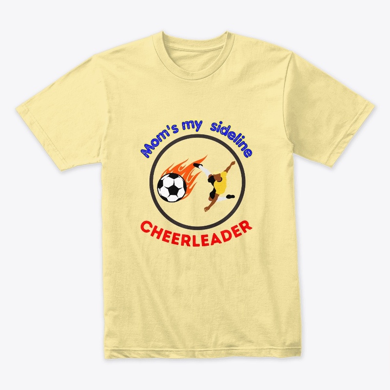 "My sideline cheerleader: Mom edition"