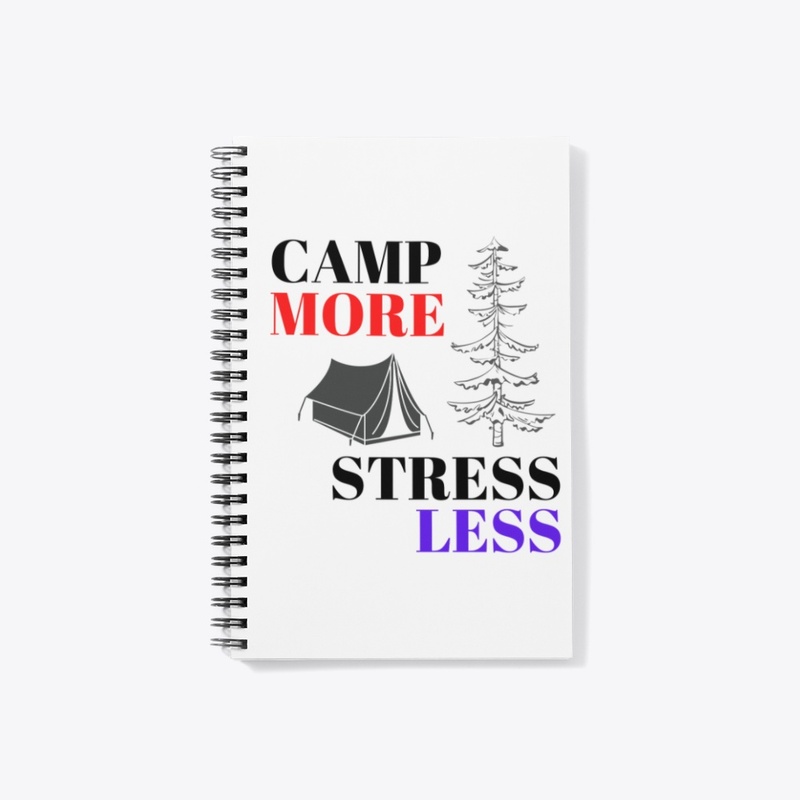 Camp More, Stress less - BL