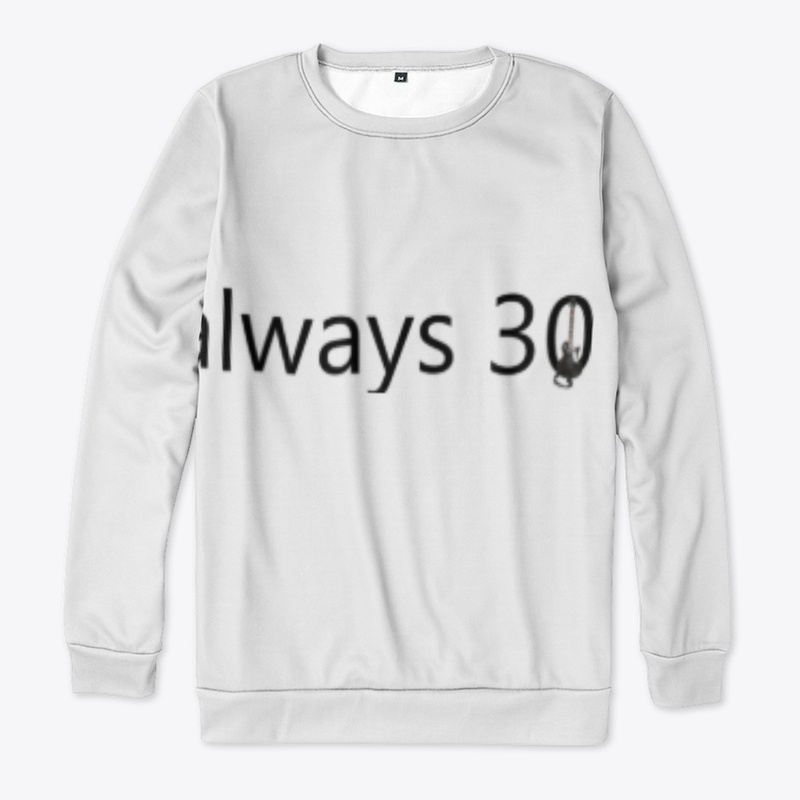 always 30 II