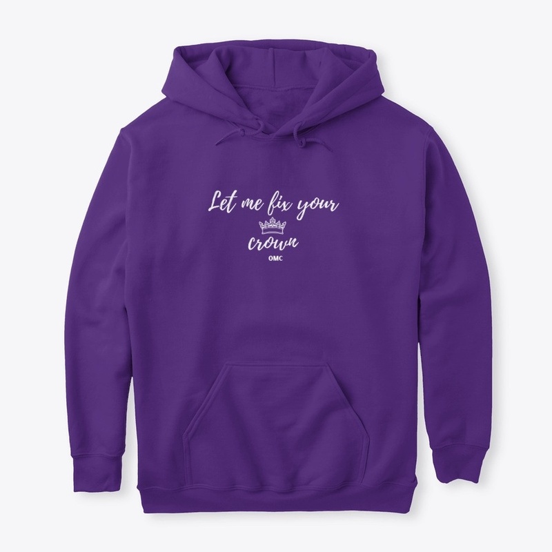 Let Me Fix Your Crown (white)