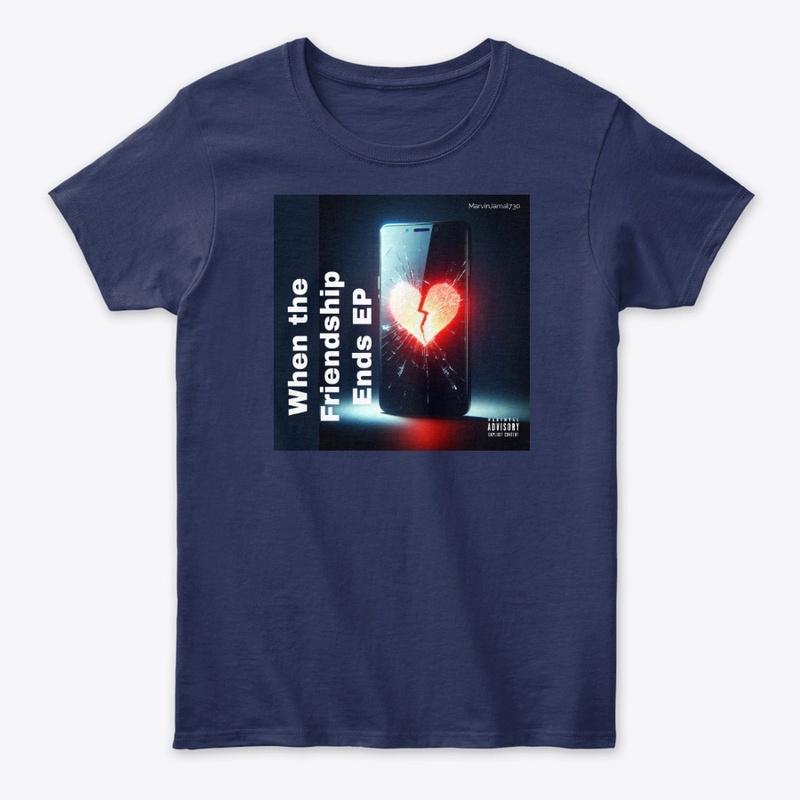 When the Friendship Ends Merch