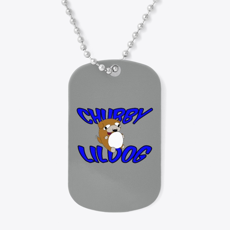 Chubby lil Dog (Dog Tag)