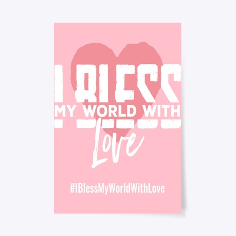 Love Blessings Pink T-Shirt Front