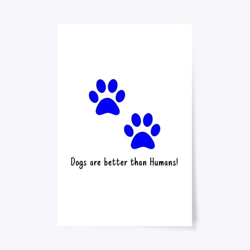 Dogs are better than Humans