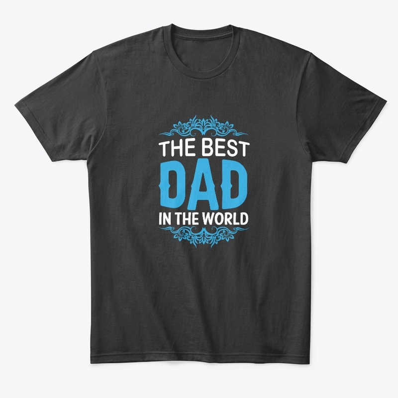 THE BEST DAD IN THE WORLD
