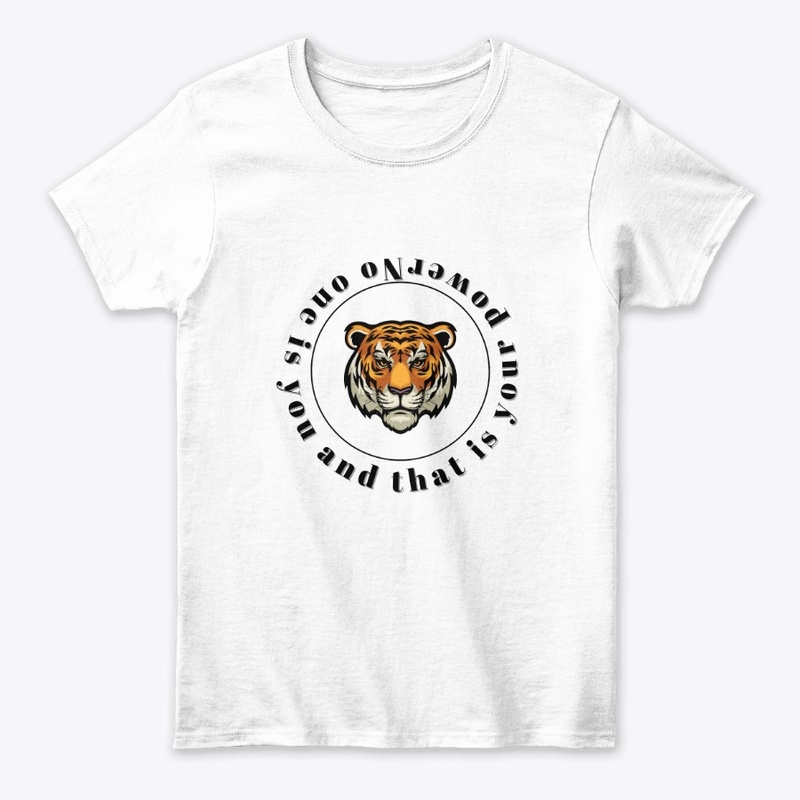 "No One Is You – Tiger Power Tee"