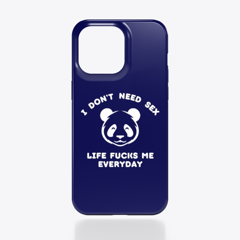 I Do Not Need Sex Life Fucks Me Everyday