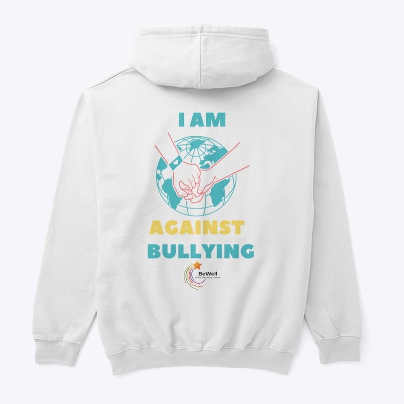 I am against bullying 