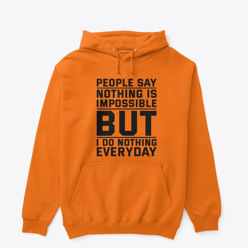 funny qoute designed shirt 