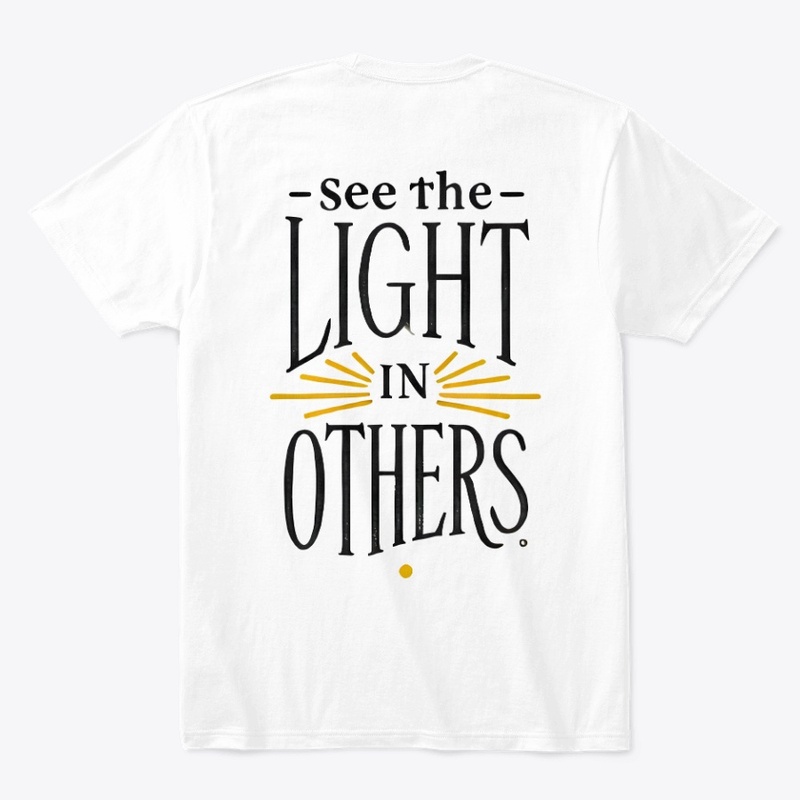 See the Light in Others