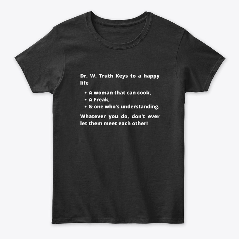 Dr. W. Truth Keys To A Happy Life.