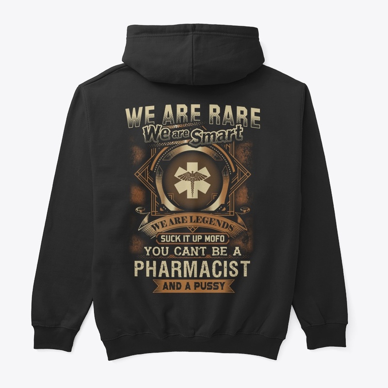 Pharmacist We Are Rare Hoodie