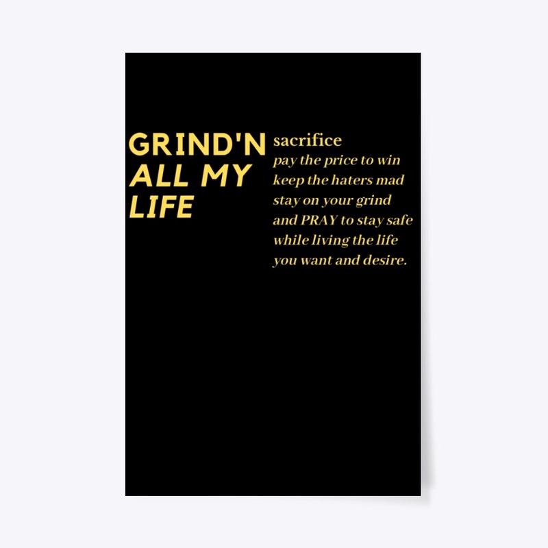 Grind'N All My Life
