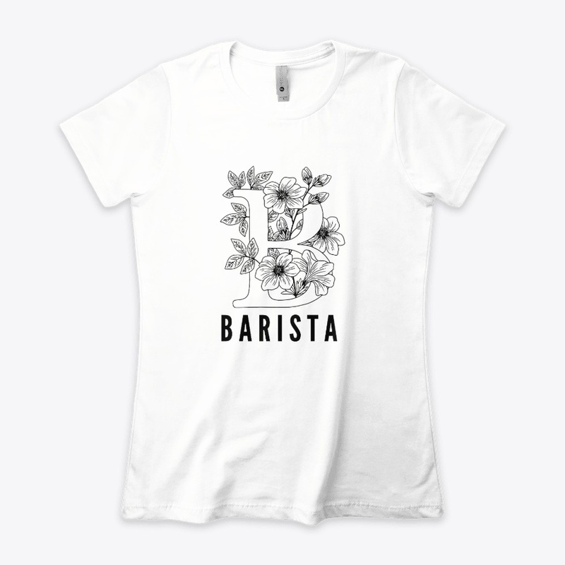 B is for Barista