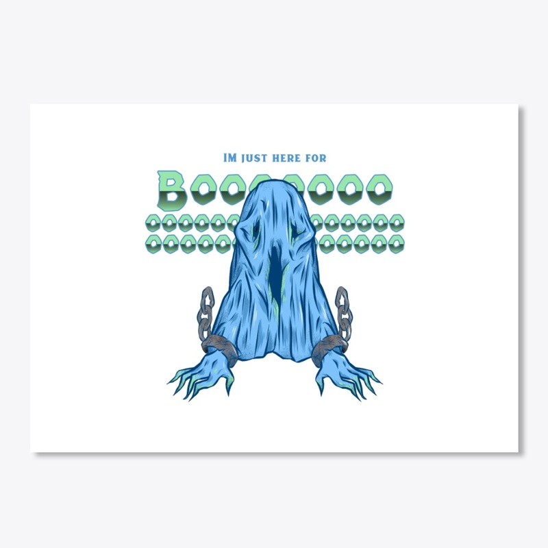 I am just here for BOOO _ Halloween